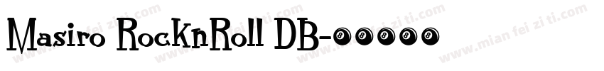 Masiro RocknRoll DB字体转换